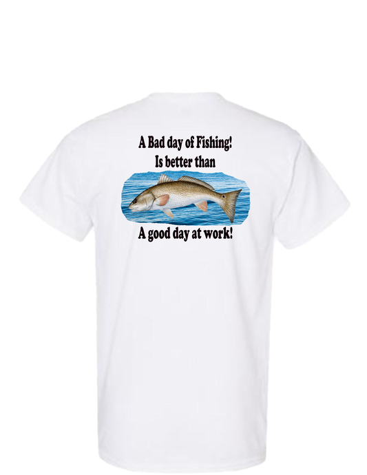 Short sleeve T-shirt UNISEX - 50%COTTON 50% POLYESTER. Enjoy Life. A Bad Day of Fishing with water.