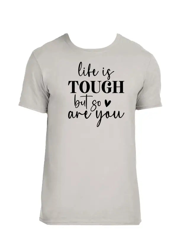 Enjoy Life T-shirt 100% Preshrunk Cotton- is Tough - Cotton