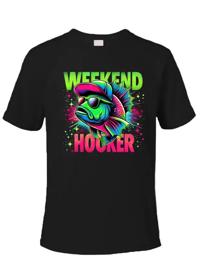 Enjoy Life T-shirt 100% Preshrunk Cotton - Weekend Hooker