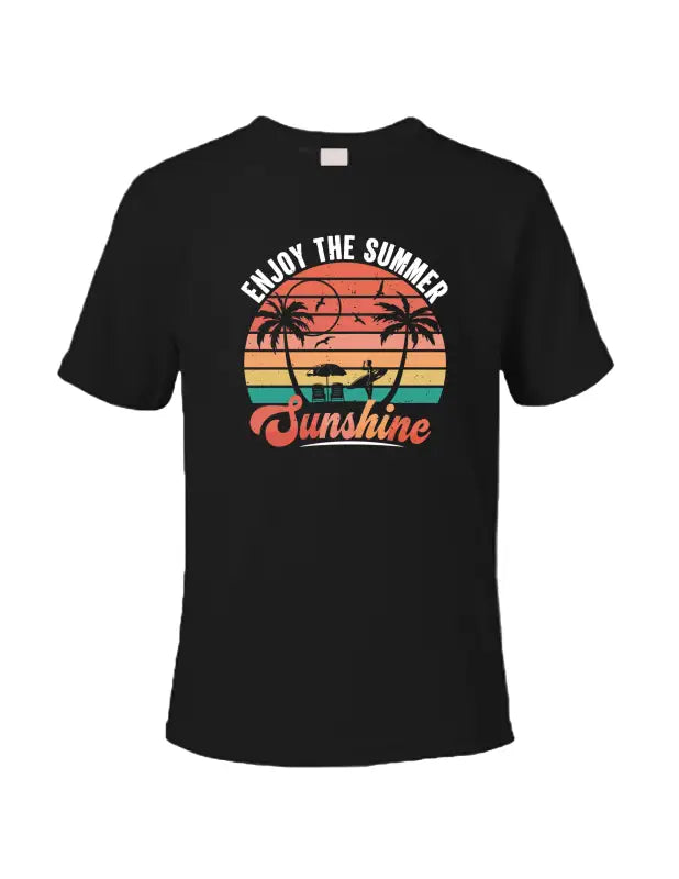 Enjoy Life T-shirt 50/50 Cot/poly-enjoy the Summer Sunshine