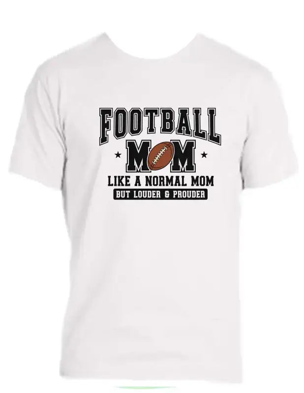 Enjoy Life T-shirt 100% Preshrunk Cotton - Football Mom
