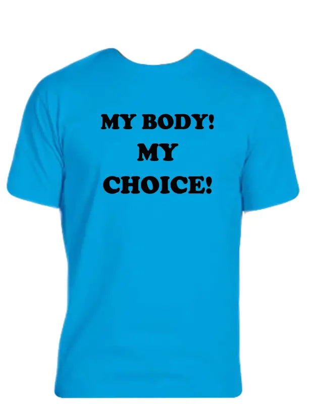 Enjoy Life T-shirt 50% Cotton Polyester - my Body Choice