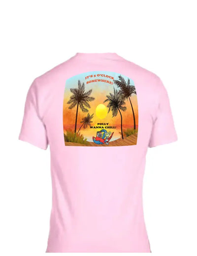 Enjoy Life T-shirt Cotton-it’s 5 0’clock Polly Wanna Chill.