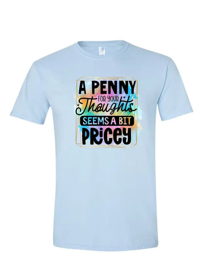 Enjoy Life T-shirt Preshrunk Cotton-a Penny