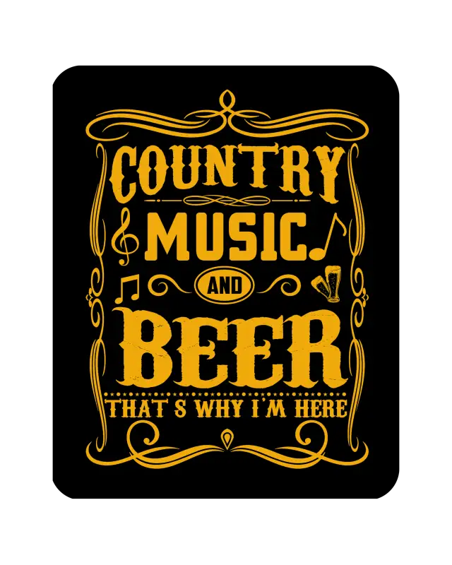 Man Cave - Garage - Bar Signs. Country Music and Beer