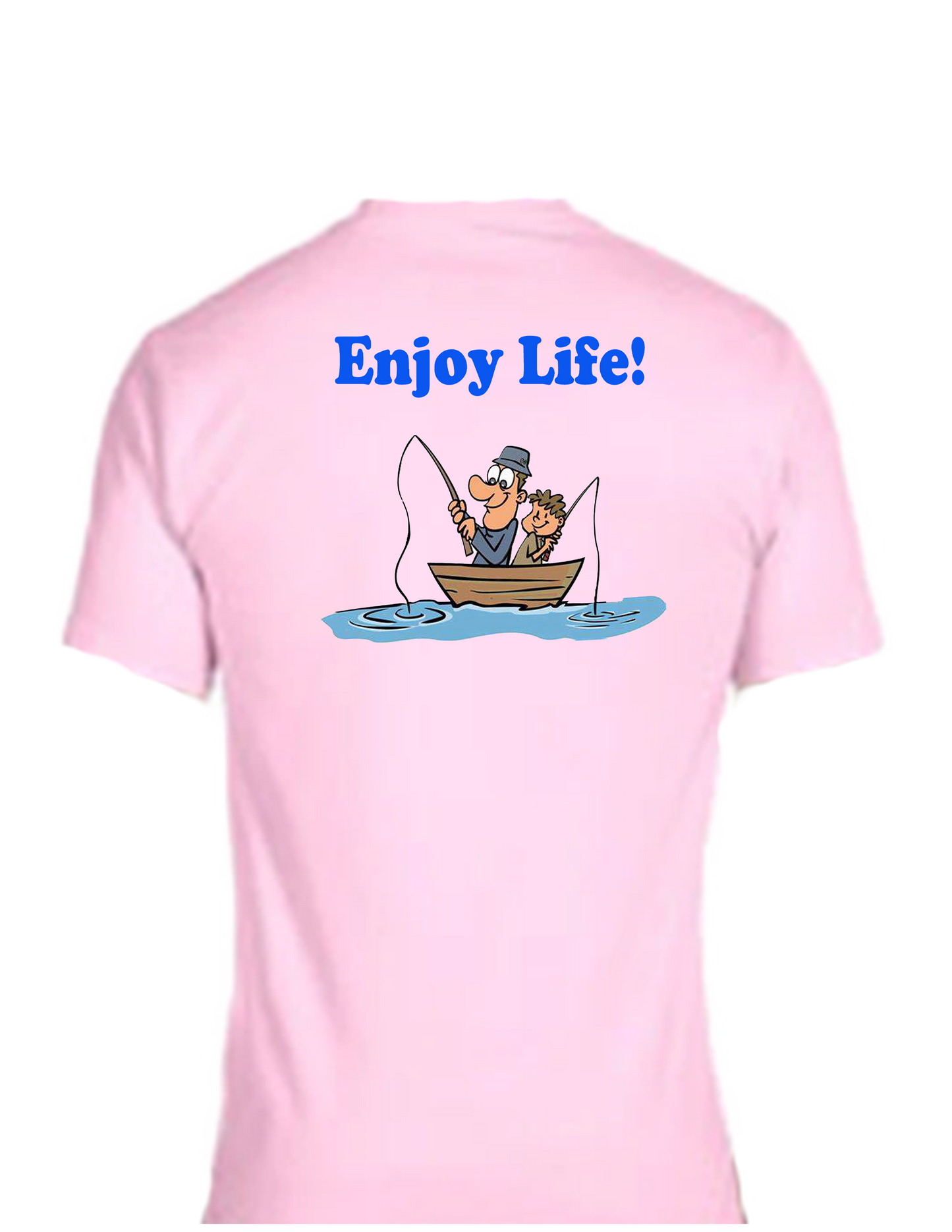 ENJOY LIFE T-SHIRT 100% PRESHRUNK COTTON- ENJOY LIFE MAN AND BOY FISHING SHIRT.